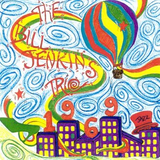 The Bill Jenkins Trio, Jazz 1969 Album Cover Art (Legacy Recordings).
